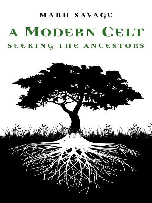 Title details for A Modern Celt by Mabh Savage - Available